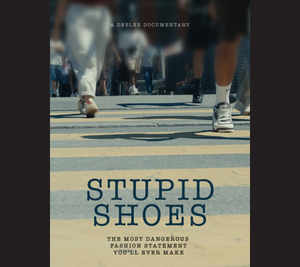 Stupid Shoes